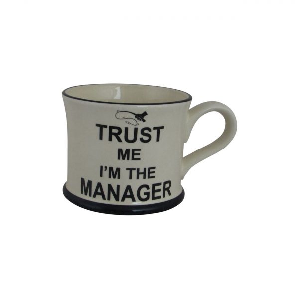 Moorland Pottery Mug Trust Me I'm The Manager Design